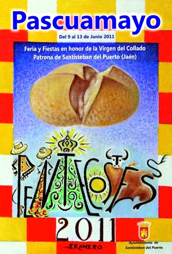 Fiestas de Pascuamayo en honor de la Virgen del Collado 2011 Santisteban del Puerto